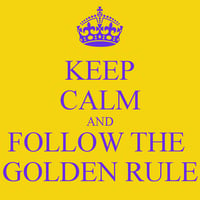 keep-calm-and-follow-the-golden-rule-27